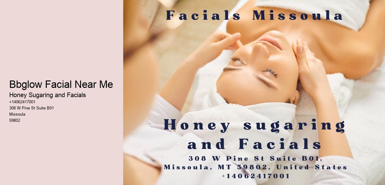 Bbglow Facial Near Me