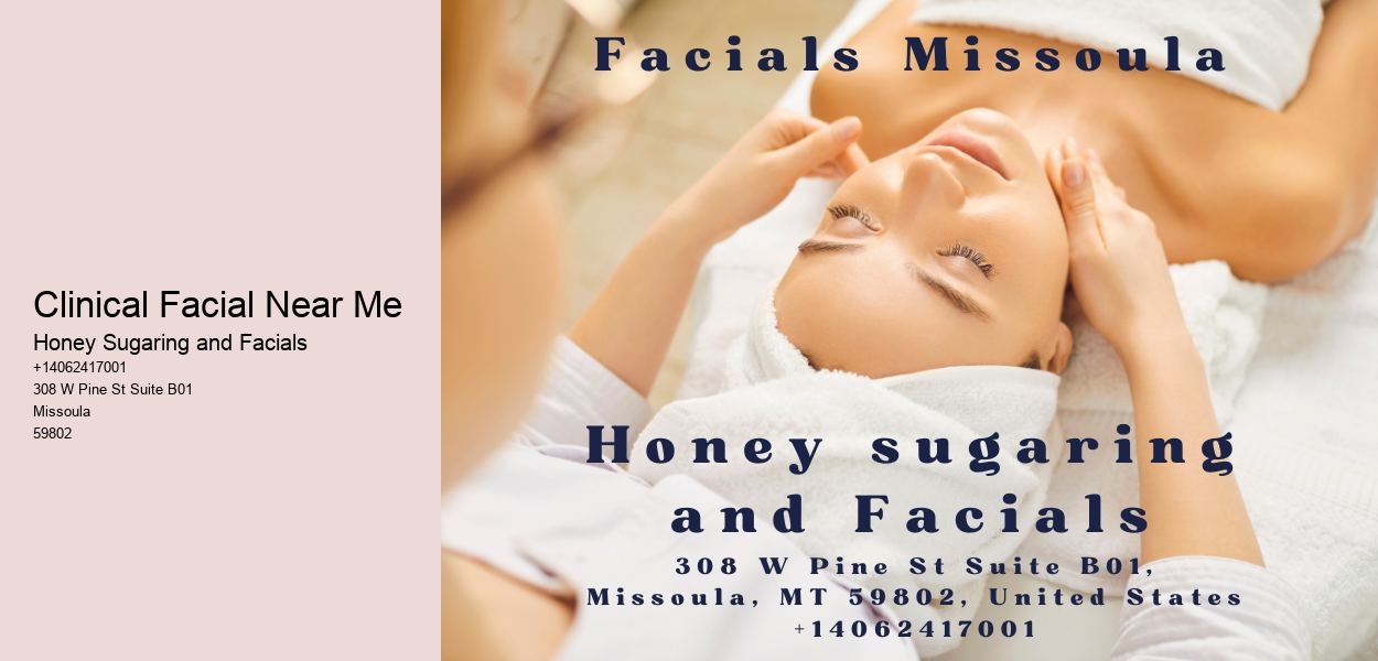 Clinical Facial Near Me