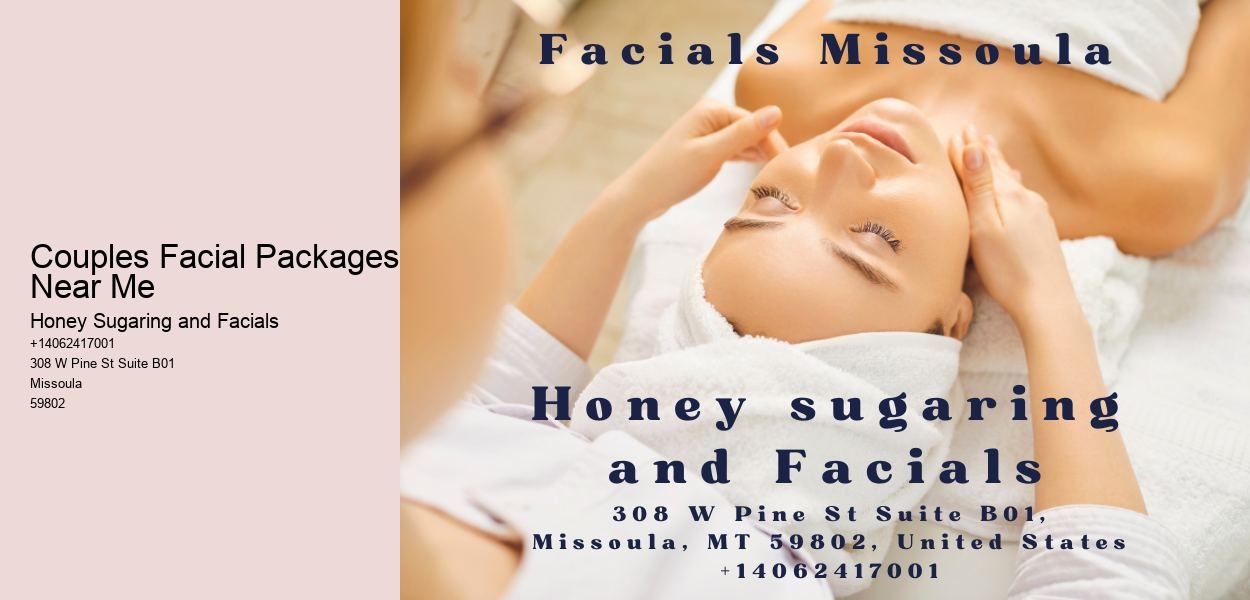 Couples Facial Packages Near Me