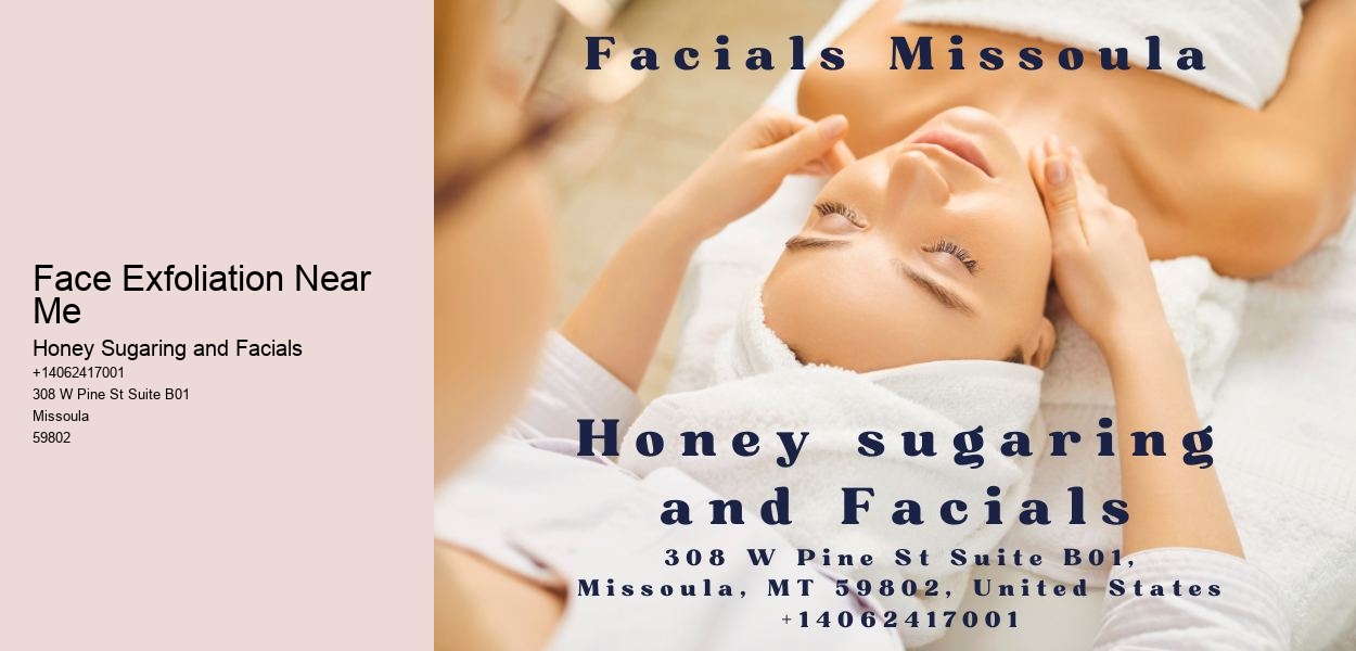 Face Exfoliation Near Me