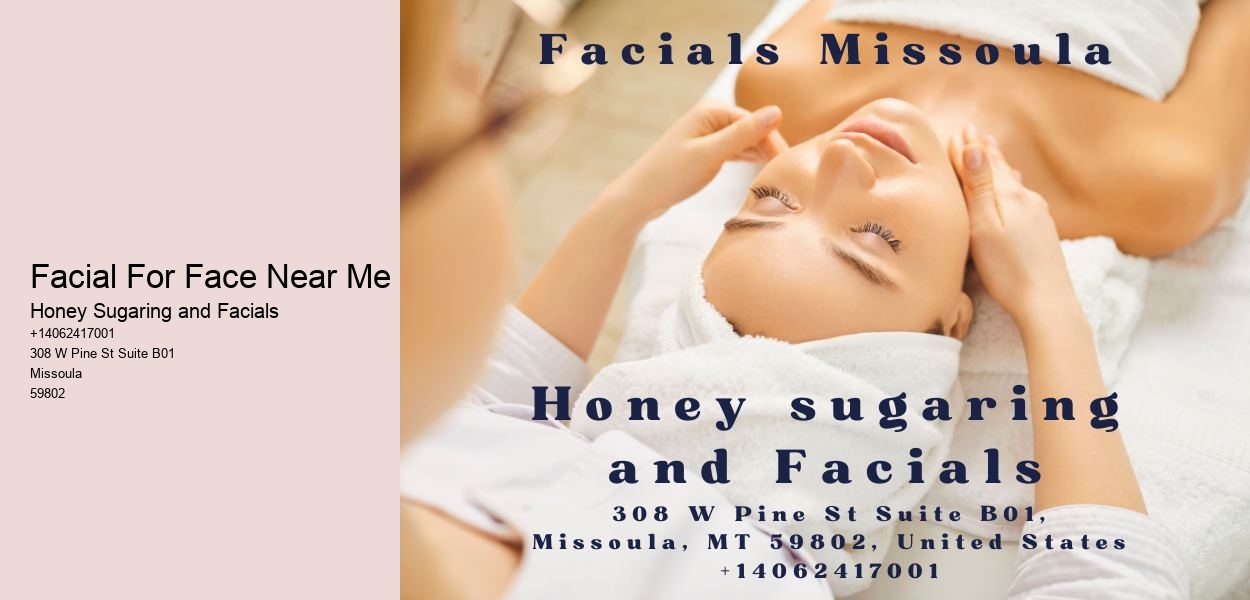 Facial For Face Near Me