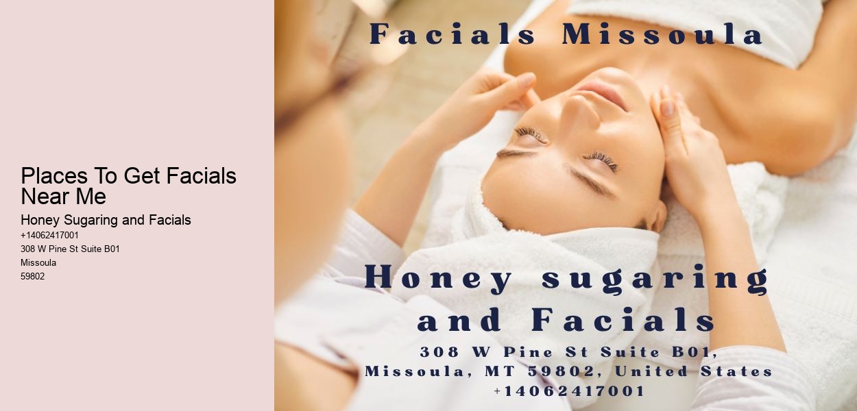 Places To Get Facials Near Me